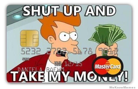 shut-up-and-take-my-money-credit-card.jpg